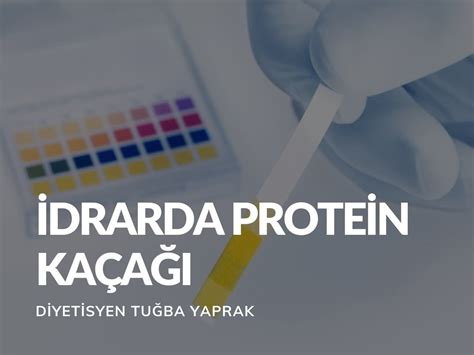 protein kaçağı nedir tedavisi
